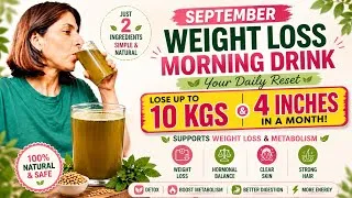 Thumbnail: Just One Glass Empty Stomach | Sep 2 ingredients Weight Loss Morning Drink Recipe | Lose Upto 10kgs