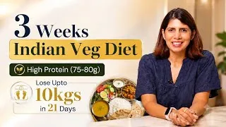 Thumbnail: 3 Week High Protein (75-80g/day ) Indian Vegetarian Diet Plan |  Easy 21 Days Weight Loss Meal Plan