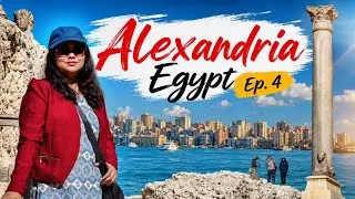 Thumbnail: Alexandria, Egypt 🇪🇬 | Pompey’s Pillar, Library of Alexandria & Sea View Hotel | Ep. 4