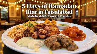 Thumbnail: 5 Days of Iftar in Faisalabad! 🇵🇰 The Ultimate Ramadan Buffet Tour (Marhaba Mahal to Nishat Lahore)