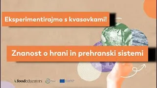 Thumbnail: Hrana v laboratoriju: eksperimentirajmo s fermentacijo kvasa!