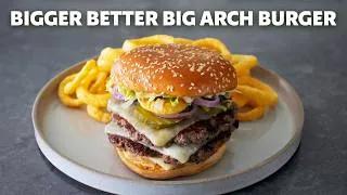 Thumbnail: Bigger Better Big Arch Burger | Food Wishes