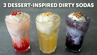 Thumbnail: 3 Dirty Sodas Inspired by 3 Classic Desserts | Food Wishes