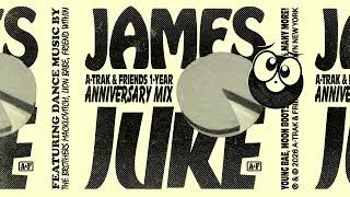 Thumbnail: James Juke - A-Trak & Friends 1 Year Anniversary Mix