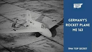Thumbnail: Captured Luftwaffe Reels: The Me 163 Komet (1944 Top Secret)