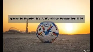 Thumbnail: Qatar World Cup 2022 - Why Is Qatar Worthier To Host The #fifa22 | Source - The Economist