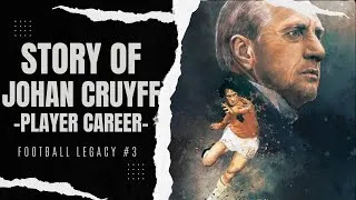 Thumbnail: The Genius of Johan Cruyff The Unforgettable Legacy of a Football Legend (Player Career)