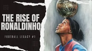 Thumbnail: How Ronaldinho Became a Football Legend: The Untold Story