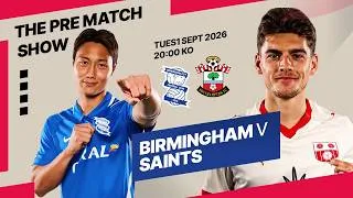 Thumbnail: BIRMINGHAM CITY v SOUTHAMPTON | CAN SAINTS MAKE IT 3 WINS IN A ROW? | THE PRE-MATCH PREVIEW