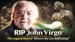 Thumbnail: “RIP John Virgo: The Legend Behind ‘Where’s the Cue Ball Going?’”