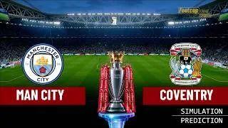 Thumbnail: MANCHESTER CITY vs COVENTRY - Premier League 2026/27 | Full Match All Goals | Simulation PES