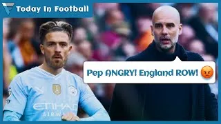 Thumbnail: Pep FURIOUS With England! Grealish Injury Sparks ROW! 🤬