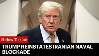 Thumbnail: Trump Reinstates Iranian Naval Blockade After Agreement Unravels