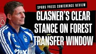 Thumbnail: Glasner clear on Forest transfers | Press conference report