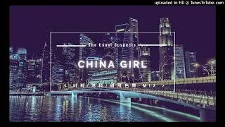 Thumbnail: The Usual Suspects 【China Girl】 바꿔 /煞科 / 眉飛色舞 REMIX