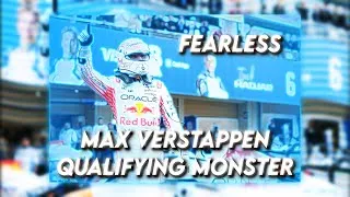 Thumbnail: MAX VERSTAPPEN - QUALIFYING MONSTER  [ 4K EDIT ]  |  FEARLESS