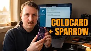 Thumbnail: How to Setup COLDCARD MK5 & Sparrow Wallet (Step-by-Step)