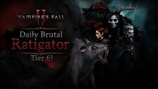 Thumbnail: Vampire's Fall 2: Dagger & Spear VS Daily Brutal Ratigator Tier 6!