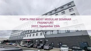 Thumbnail: FortaPRO Modular Moxy Seminar Frankfurt | 2022, September 29th
