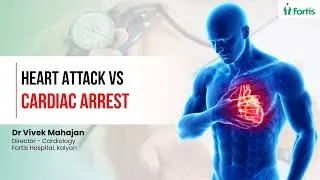 Thumbnail: Heart Attack vs. Cardiac Arrest: What’s the Difference? | Dr Vivek Mahajan