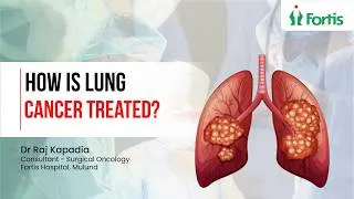 Thumbnail: Lung Cancer Guide: Symptoms, Diagnosis & Treatment | Dr Raj Kapadia