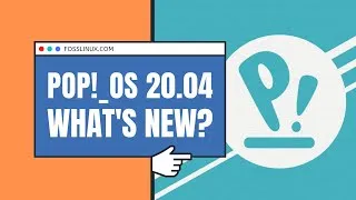 Thumbnail: POP!_OS 20.04: What's New?