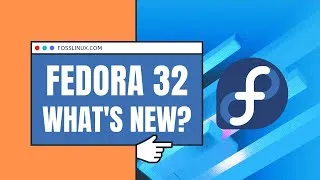Thumbnail: Fedora 32 Workstation New Features