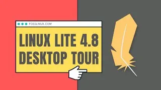 Thumbnail: Linux Lite 4.8 New Features and Desktop Tour