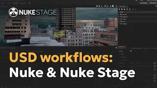 Thumbnail: Part 6 of 7: Working with USD between Nuke and Nuke Stage | Nuke Stage | Foundry