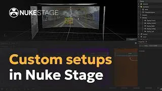 Thumbnail: Part 5 of 7: Custom setups in Nuke Stage | Nuke Stage | Foundry