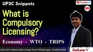 Thumbnail: UPSC Snippets - Economy - What is Compulsory Licensing ? Tamil & English | Sasikumar V
