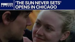 Thumbnail: 'The Sun Never Sets' opens in Chicago this weekend