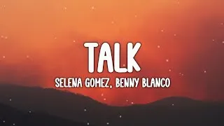 Thumbnail: Selena Gomez, benny blanco - Talk (Lyrics)
