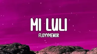 Thumbnail: FloyyMenor - MI LULI (Letra/Lyrics)