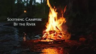Thumbnail: 4K 📺 Peaceful Riverside Campfire 🔥 Soothing Evening in the Forest
