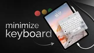 Thumbnail: How to Minimize Keyboard on iPad
