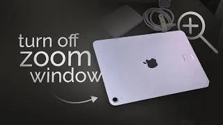 Thumbnail: How to Turn Off Zoom Window on iPad