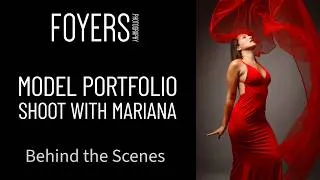 Thumbnail: Model Portfolio Shoot with Mariana | Behind the Scenes | Foyers Photography