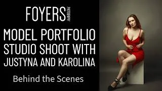 Thumbnail: Model Portfolio Studio Shoot with Justyna and Karolina | Behind the Scenes | Foyers Photography