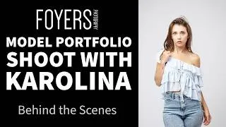 Thumbnail: Model Portfolio Shoot with Karolina | Behind the Scenes at Foyers Photography