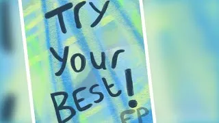 Thumbnail: Try Your Best/ Abstract and Handlettering Art