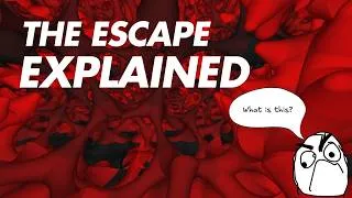 Thumbnail: The Escape Explained