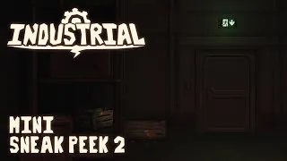 Thumbnail: INDUSTRIAL | Mini-Sneak Peek 2
