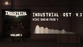 Thumbnail: INDUSTRIAL | VOL. 3 | Mini-Sneak Peek OST