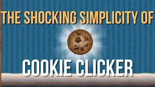 Thumbnail: The Shocking Simplicity of Cookie Clicker’s Success