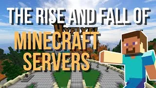 Thumbnail: The Rise and Fall of Minecraft Servers