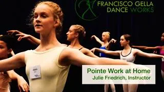 Thumbnail: Pointe Work at Home with dance teacher Julie Friedrich
