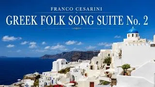 Thumbnail: Franco Cesarini – Greek Folk Song Suite No. 2