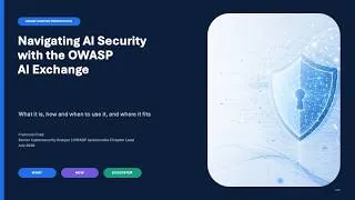 Thumbnail: Navigating AI Security with the OWASP AI Exchange