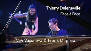 Thumbnail: Deleruyelle: Face à Face | Vivi Vassileva & Frank Dupree